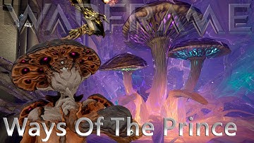 Warframe - Ways Of The Prince [All 3, No Me]