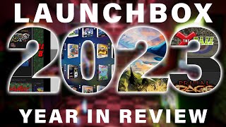 LaunchBox - 2023 Year in Review