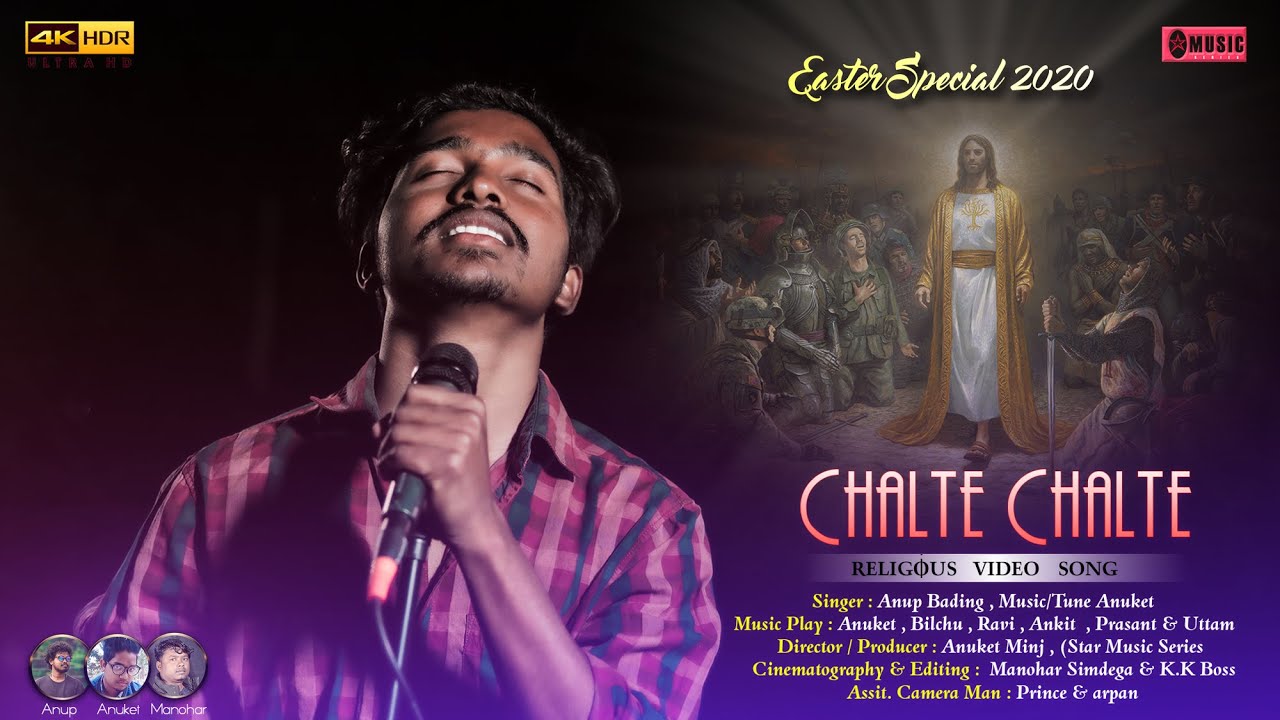 Chalte Chalte  Easter  Special 2020     Singer  Anup Bading
