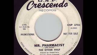 Video thumbnail of "The Other Half - Mr. Pharmacist (1966)"