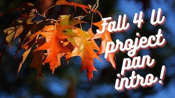 Fall 4 U Project Panning Intro | Collab