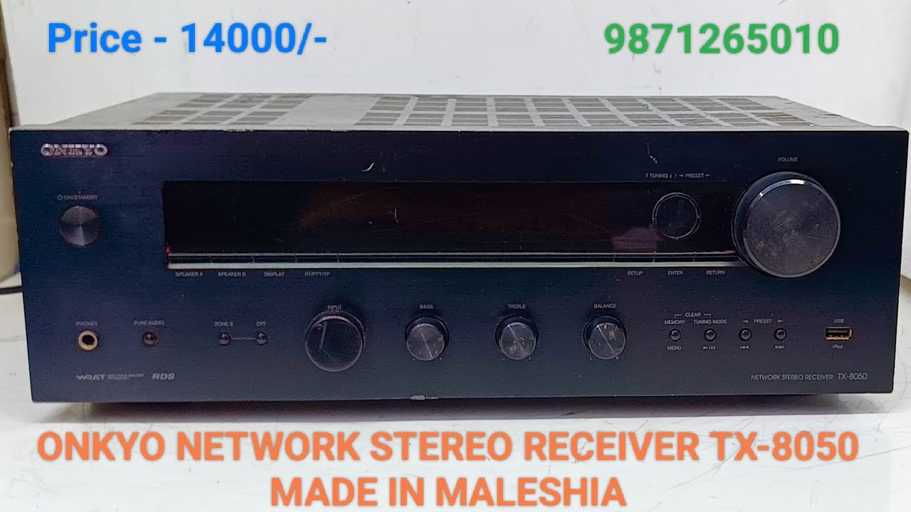 ONKYO NETWORK STEREO RECEIVER TX-8050 Price - 14000/- Only Contact