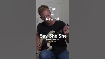 Thumbnail of Cut & Rewind - Say She She #basscover #basscoveroftheday #knowyourtone