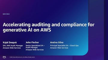 AWS re:Inforce 2024 - Accelerating auditing and compliance for generative AI on AWS (GRC302)