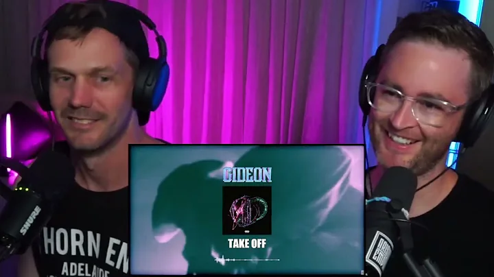 Gideon "Take Off"Reaction/First Listen