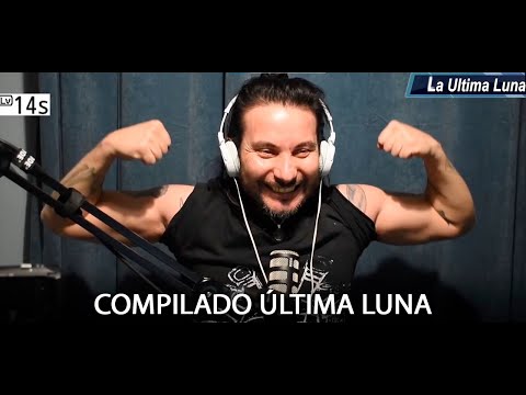 Compilado Ultima Luna 2