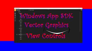 Windows App SDK with Vector Graphics, View Controls, using MVVM (Part5)