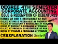Degree 4th Semester Corporate Accounting Unit-2 Problem on Issue & Redemption of Debenture.