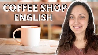 COFFEE SHOP ☕ Vocabulary and Phrases || English Lesson