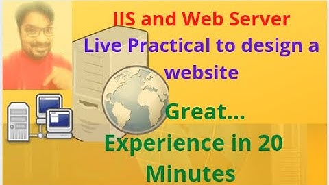 What is IIS and Web Server and how it works -part 2