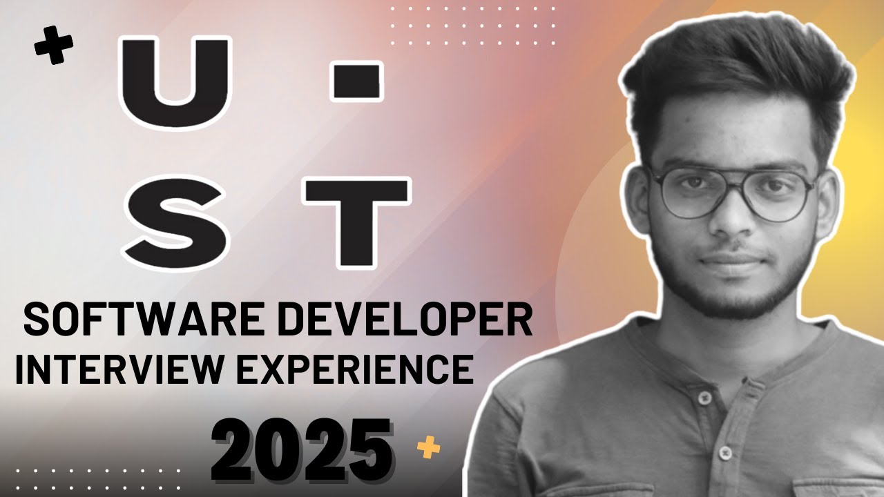 UST Global Software Developer | Selected Candidate Interview Experience in 2025 | Gowtham M