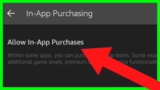 How to Turn OFF / ON in App Purchasing on Amazon Fire Tablet (NEW UPDATE in 2022) screenshot 4