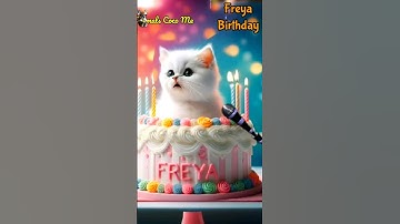 HAPPY BIRTHDAY TO YOU FREYA | HAPPY BIRTHDAY SONG WITH NAMES | Adorable Cute Cat 😺 #cats