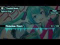 【Nightcore】Noiseless Heart【VOCALOID】