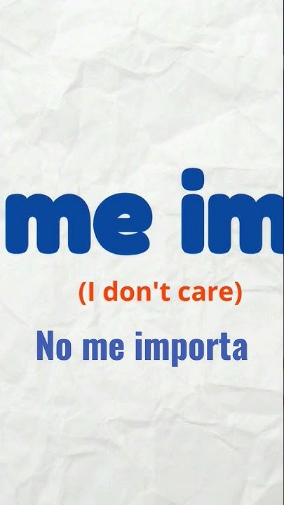 How To Say I Don t Care In Spanish shorts YouTube how-to-say-i-don-t-care-in-spanish-shorts-youtube