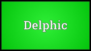 Delphic Meaning