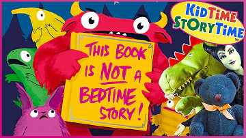 This Book is NOT a Bedtime Story! ~ Read Aloud for Kids