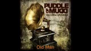 Puddle Of Mudd   Old Man chords