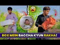 Box mein baccha kyun rakha   new   tafreeh time tv