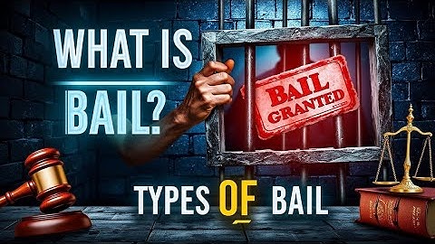 What is Bail ? / BAIL IN BNSS / Procedure for Bail / Types of Bail / Law Exam