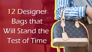 35 designer handbags that will stand the test of time