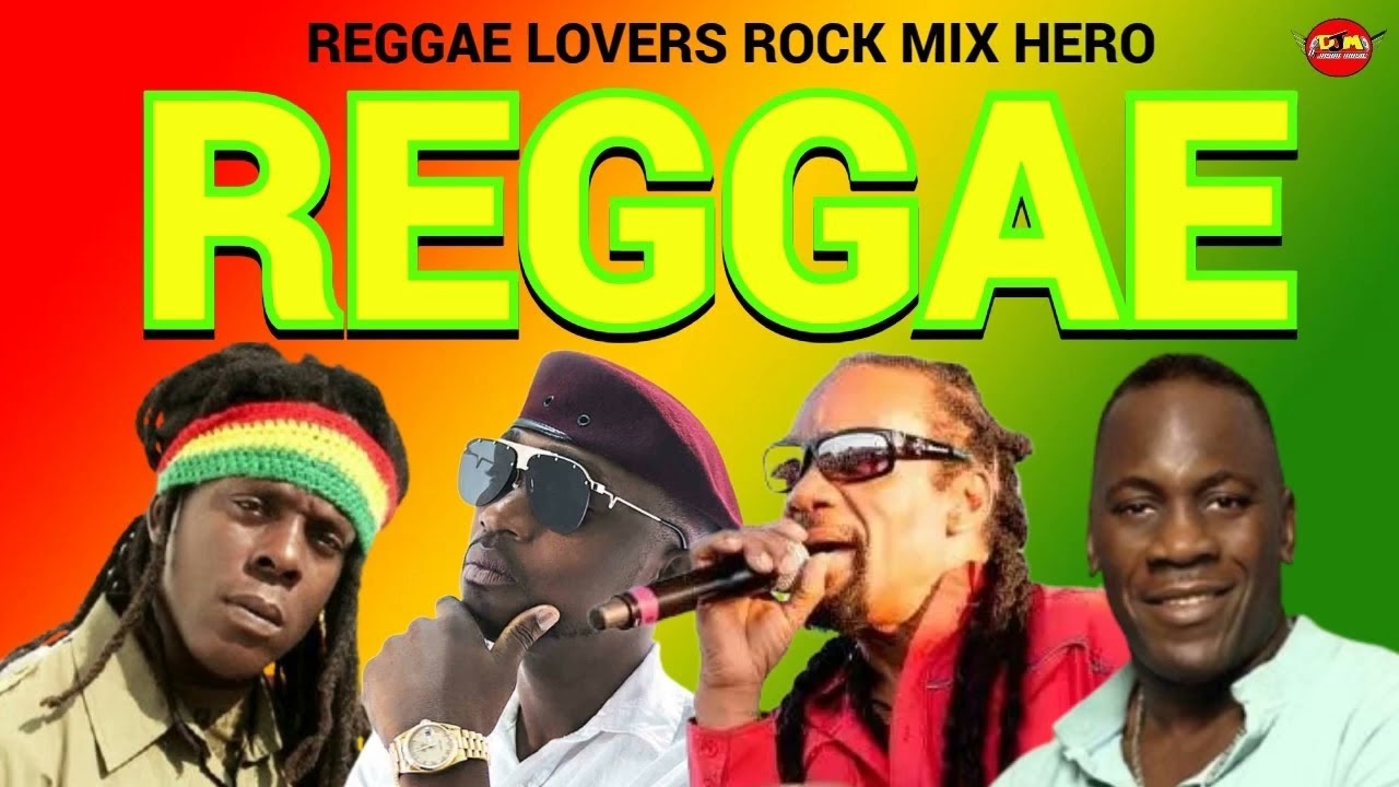 ミュージック Reggae REGGAE CULTURE LOVERS ROCK MIX 2O25,HERO,GEORGE NOOKS,RICHIE SPICE