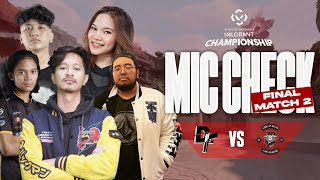 DF Mic Check Valorant Championship SOI - FINAL MAP 2