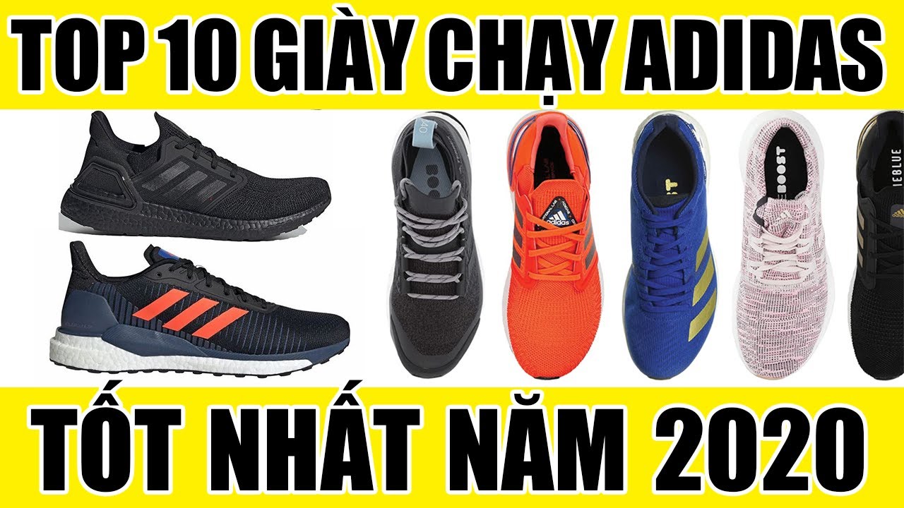adidas cầu giấy Update 2022 TOP 10 Đôi Giày Chạy Bộ Tốt Nhất Của Adidas Năm 2020