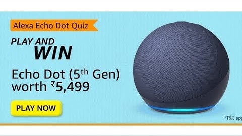 Amazon Alexa Echo Dot Quiz | July 2024 | Echo Dot 5th Gen worth ₹5499 | Today Answers | Win