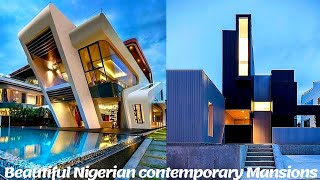 200 Of The Most Beautiful Contemporary Mansions In Nigeria