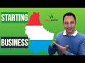 Luxembourg a good place to start your business a fact check