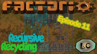 Expand, expand, expand!!! Factorio Recursive Recycling Episode E11 Profile