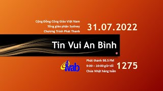 31.07.2022 Phát thanh số 1275 18ThườngNiên