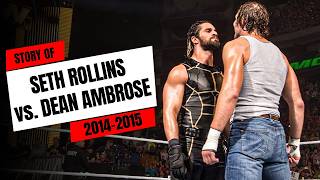 Story of Seth Rollins vs. Dean Ambrose | Rivalry history (2014-15)