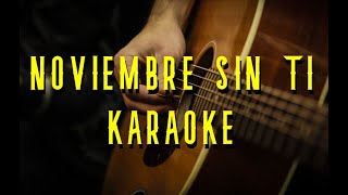 Noviembre Sin Ti(Karaoke Acùstico)Reik