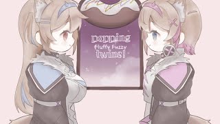 popping Fluffy Fuzzy twins!/名前シレズ【Vtuberイメージソング】