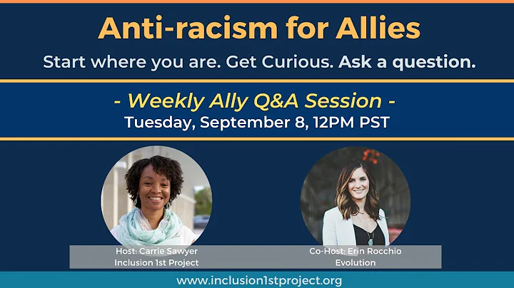 Anti-racism for Allies Q&A Session - Co-host Erin ...