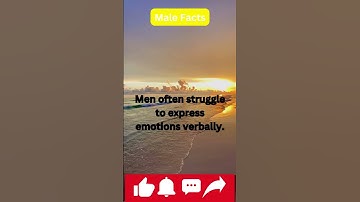 Why Men Struggle to Express Emotions?