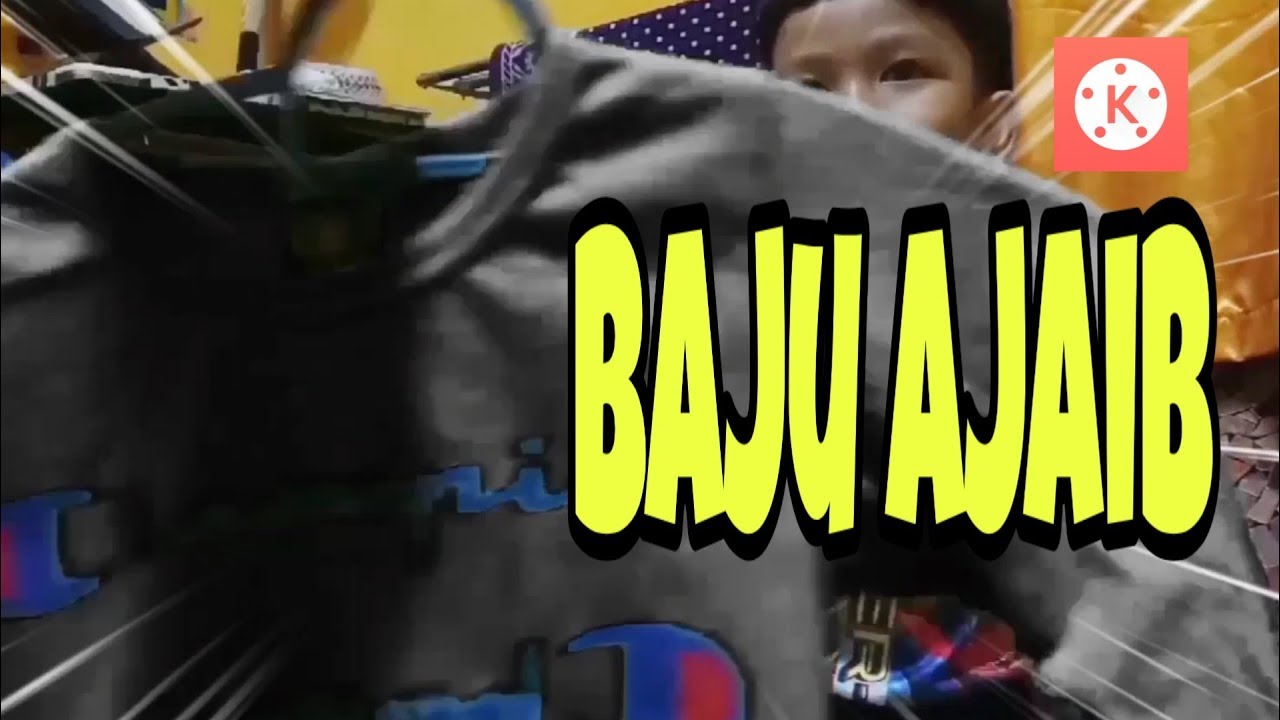 BAJU AJAIB - YouTube