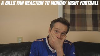 A Bills Fan Reaction to Monday Night Football vs Broncos