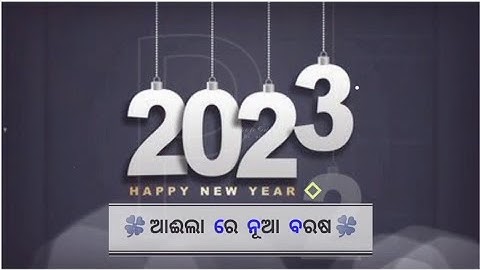 Happy new year 20233. sambalpuri status video 2023 happy new year status happy new year 2023