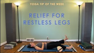 Relief for Restless Legs | Short Gentle Yoga Sequence