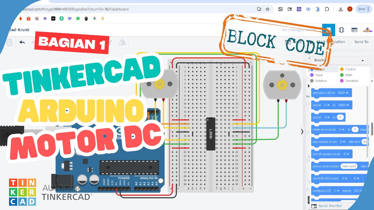 TUTORIAL PROGRAM MOTOR DC ARDUINO MENGGUNAKAN KODE BLOCK TINKERCAD ...
