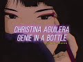 Christina Aguilera Genie In A Bottle S L O W E D R E V E R B 笨ィ Christina Aguilera Genie In A Bottle S L O W E D R E V E R B 笨ィ