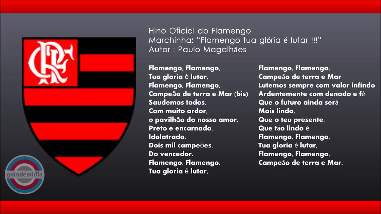 Hino Oficial do Flamengo Hino Oficial do Flamengo