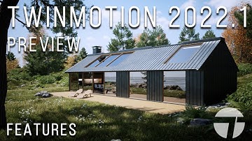 Twinmotion 2022.1 Preview / New Features