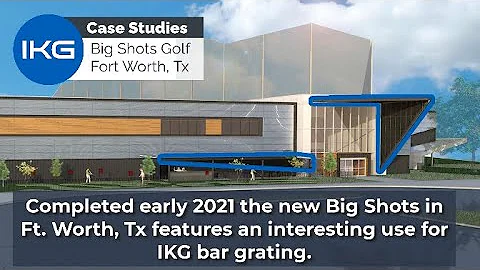 IKG Case Study - Big Shots Fort Worth