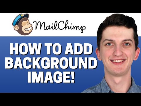How To Add Background Image In Mailchimp