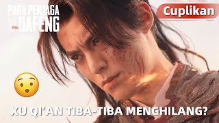 Guardians of the Dafeng | Cuplikan EP40 Melawan Kaisar! Qi'an Tiba-tiba Hilang? | WeTV【INDO SUB】