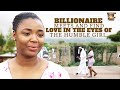 Billionaire Meets And Find Love In The Eyes Of The Humble Girl EKENE UMENWA Nigerian Movies